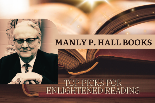 Manly P Hall Books: Top picks for enlightened reading